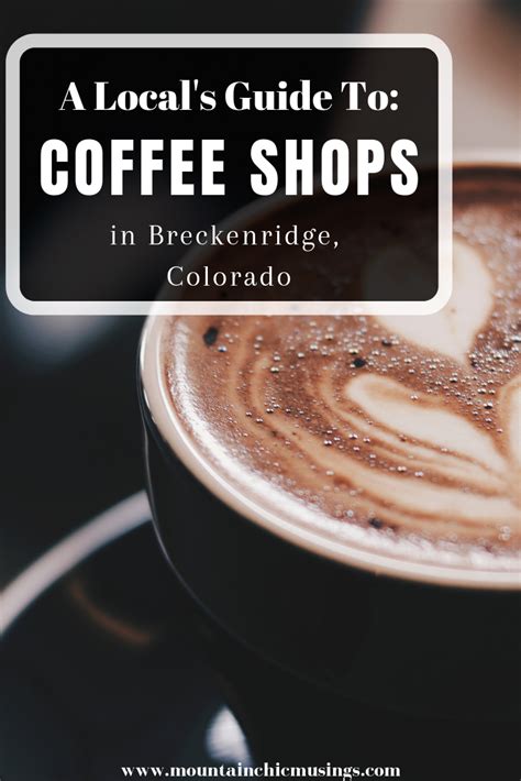 Coffee Shops In Breckenridge Colorado Breckenridge Breckenridge