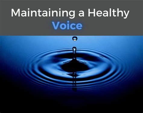 Vocal Care And Hygiene Practices Maintaining A Healthy Voice The