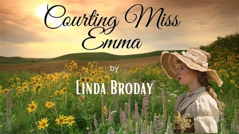 Courting Miss Emma YouTube
