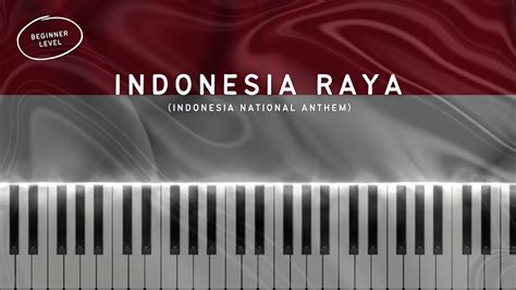 Indonesia Anthem Indonesia Raya Beginner Piano Tutorial Sheet