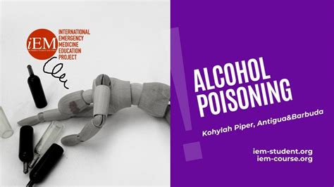 Alcohol Poisoning International Emergency Medicine Education Project