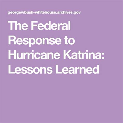The Federal Response To Hurricane Katrina Lessons Learned Lessons