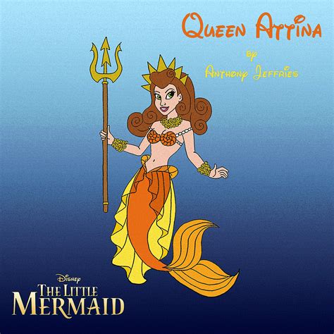 queen attina by anth0nym1cha3l on deviantart little mermaid characters mermaid disney the