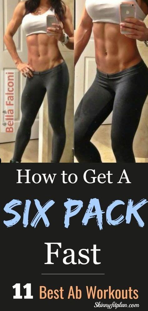 How To Get A Six Pack 11 Best Ab Workouts With Images Best Ab Workout Abs Workout For