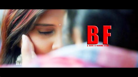 Bf Telugu Short Film 2017 Directed By Ravi S Varma Youtube