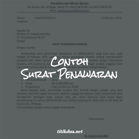 Jika seorang karyawan tidak masuk kerja maka juga dibuatkan surat resmi berupa surat izin bahasa inggris. Contoh Contoh Surat Penawaran Dalam Bahasa Inggris Dan ...