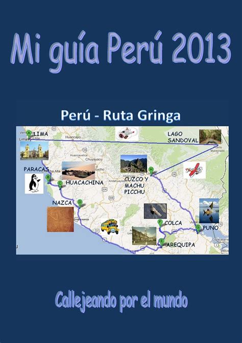 Mi Guía Perú 2013 Callejeando Por El Mundo