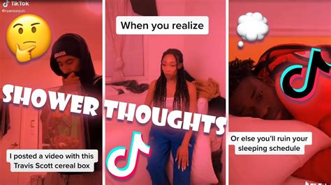 Best Deep Shower Thoughts Tik Tok Compilation Youtube