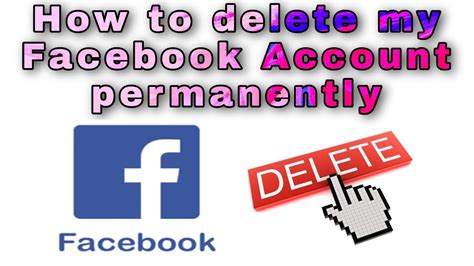 How To Delete My Facebook Account Permanently Delete Facebook