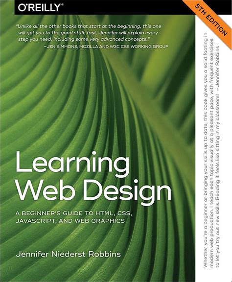 Learning Web Design A Beginners Guide To Html Css Javascript And