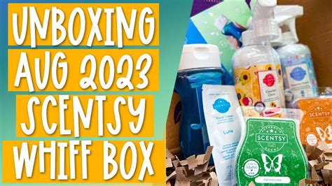 August 2023 Scentsy Whiff Box Unboxing Youtube