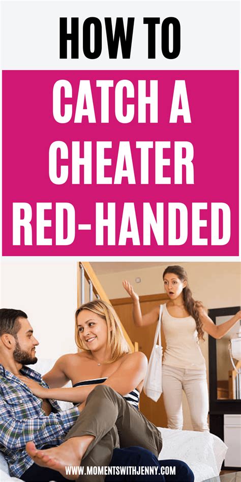 How To Catch A Cheating Spouse Red Handed Moments With Jenny