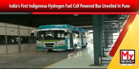 Indias First Indigenous Hydrogen Fuel Cell Powered Bus Unveiled In