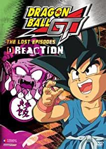 Maybe you would like to learn more about one of these? Amazon.com: Dragon Ball GT - The Lost Episodes - Reaction (Vol. 1): Jake Sorkin, Robert Scott ...