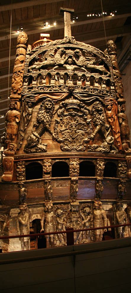The Vasa Stern A Masterpiece Of Handcarved Oak On A Massive Scale It