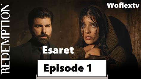 Esaret Episode 1 With English Subtitles