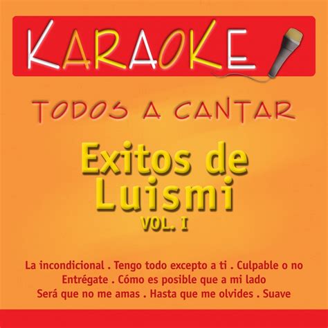 Todos a Cantar Karaoke Éxitos de LuisMi Vol 1 Karaoke Version