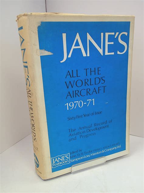 Janes All The Worlds Aircraft 1970 71 By John Wr Taylor Goodreads