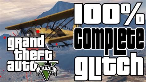 Grand Theft Auto 5 100 Completion Glitch Gta V Not Patched It Isnt