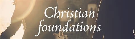 Christian Foundations Wycliffe College