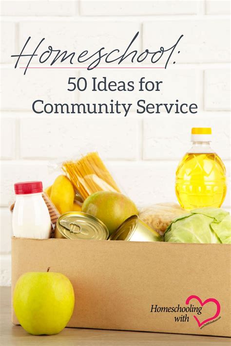 50 Ideas For Community Service A Homeschool Helping Hand Artofit