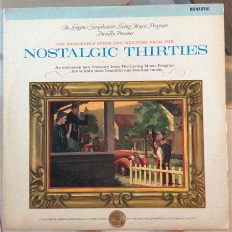The Nostalgic Thirties By The Longines Symphonette The Singing Choraliers Lp X 2 Longines
