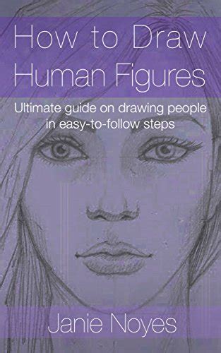 How To Draw Human Figures Ultimate Guide On Drawing People In Easy To