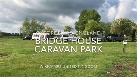 Witney oxfordshire trip planning outdoor decor travel viajes destinations traveling trips. Bridge House Caravan Park - Oxfordshire, England - YouTube