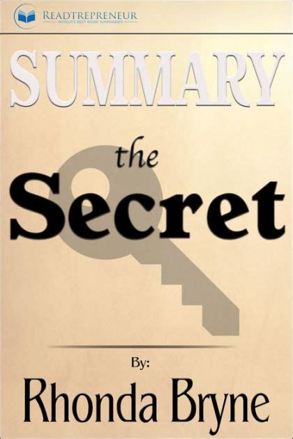 Summary Of The Secret By Rhonda Byrne By Readtrepreneur Publishing Nook Book Ebook Barnes