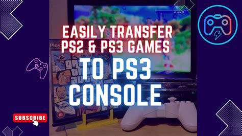 How To Transfer Ps2 Or Ps3 Games To Your Playstation 3 Console Using