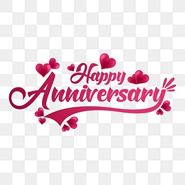 Happy Anniversary PNG Vector PSD And Clipart With Transparent