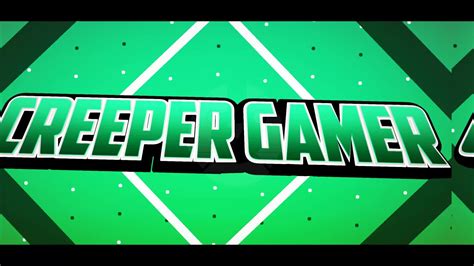 Intro For ~creeper Gamer~ Youtube