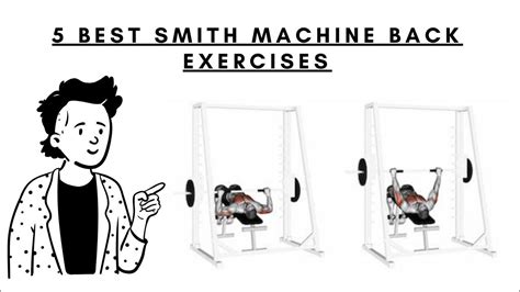 5 Best Smith Machine Back Exercises Youtube