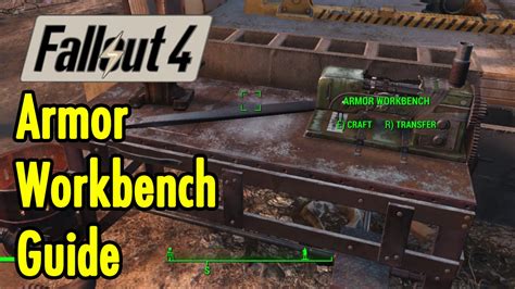 Armor Workbench Guide Fallout 4 Xbeau Gaming Youtube