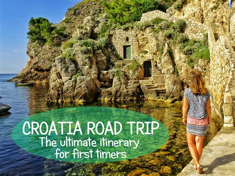 Croatia Road Trip Itinerary The Ultimate Guide From Zagreb To Dubrovnik