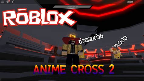 Roblox Anime Cross 2 รีวิว ตัวละครเเต่งเองสุดxoooooo Youtube