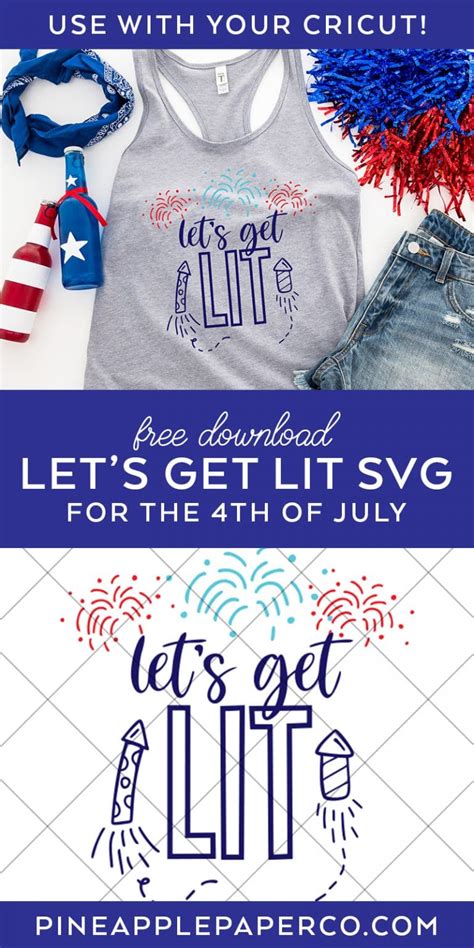 Let's Get Lit SVG for the 4th of July - Pineapple Paper Co.