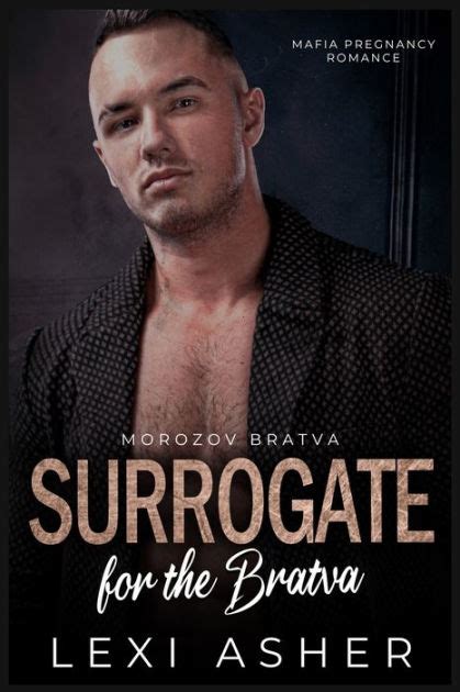 Surrogate For The Bratva Mafia Pregnancy Romance By Lexi Asher Paperback Barnes And Noble®