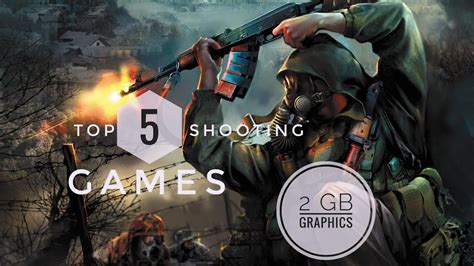 Top 5 Shooting Games For 2 Gb Graphics Card Low End Pcsgamer Studio