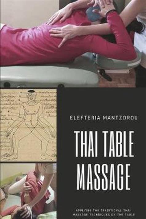 Thai Table Massage Elefteria Mantzorou 9781795178211 Boeken