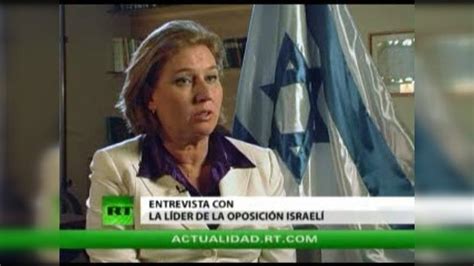 Entrevista Con Tzipi Livni Líder De La Oposición Israelí Videos De Rt