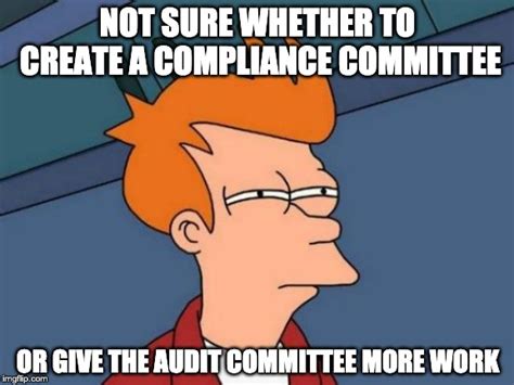 Meme Compliance Comm Radical Compliance