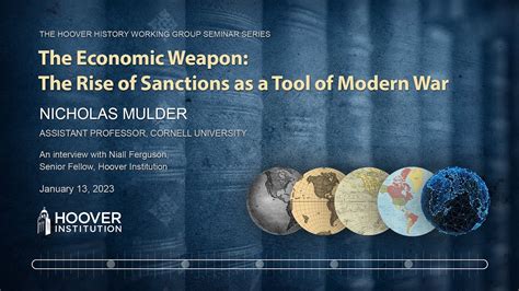 The Economic Weapon The Rise Of Sanctions As A Tool Of Modern War