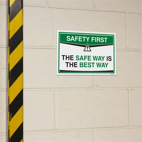 The Safe Way Is The Best Way Safety Signs 4 Less