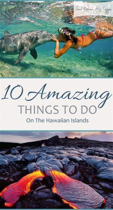 10 Amazing Things To Do On The Hawaiian Islands Hawaiian Vacationing