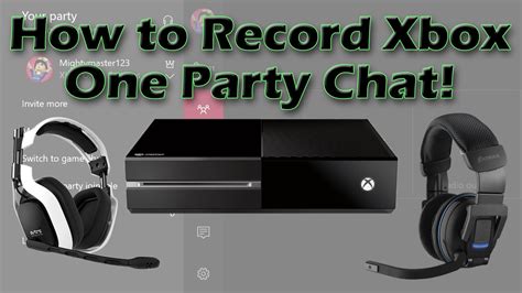 How To Record Xbox One Party Chat Youtube