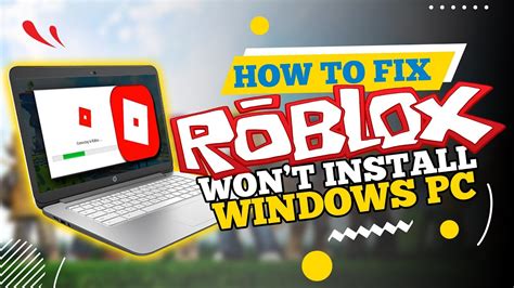 How To Fix Roblox Wont Install On Windows Pc 2023 Youtube