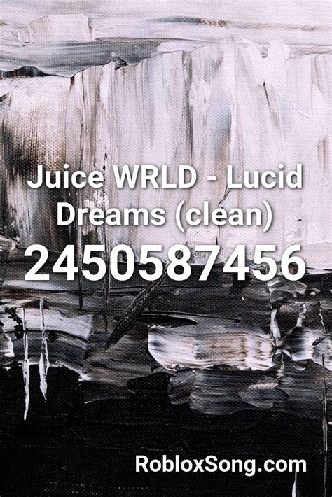 Find the latest music here that you can only hear elsewhere or download here. Juice Wrld - Lucid Dreams (clean) Roblox ID - Roblox Music ...