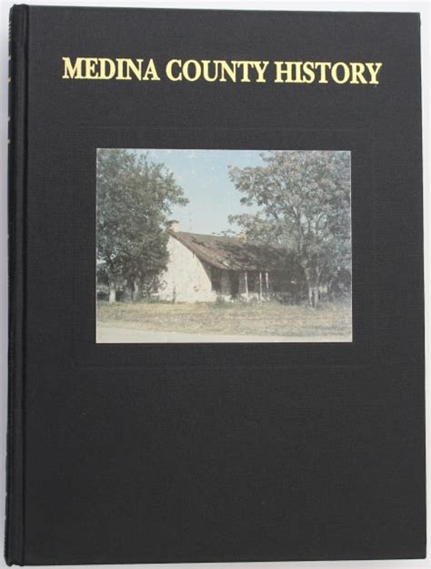 History Of Medina County Texas Volume I 5th Printing