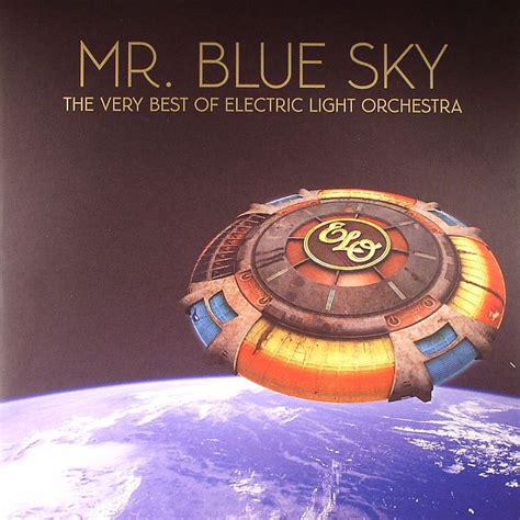 Electric Light Orchestra Aka Elo Mr Blue Sky The Very Best Of Elo